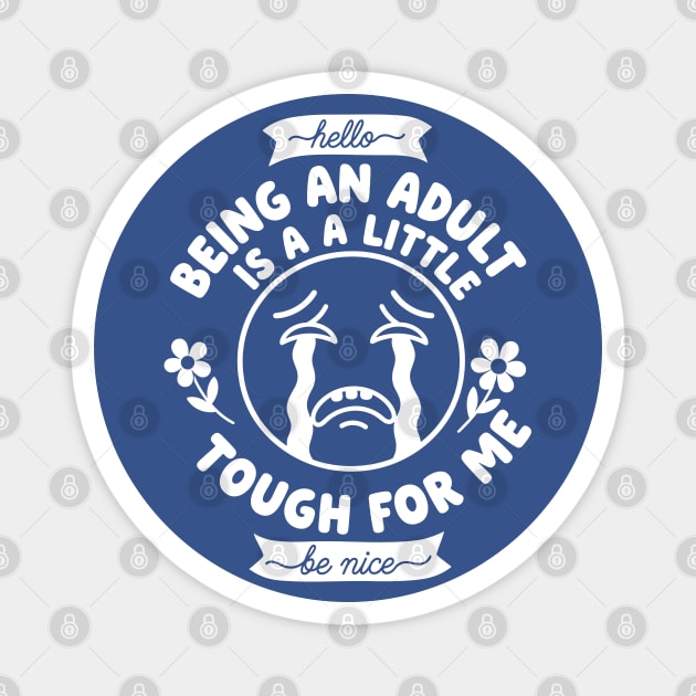 Struggling Adult Humor Magnet by enrynz